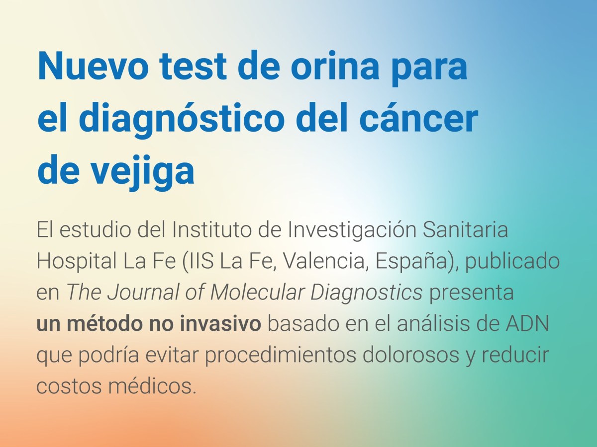Actualidad científica: Nuevo diagnóstico no invasivo del cáncer de vejiga