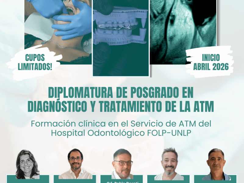 FOLP-UNLP: Diplomatura de Posgrado en Diagnóstico y Tratamiento de la ATM