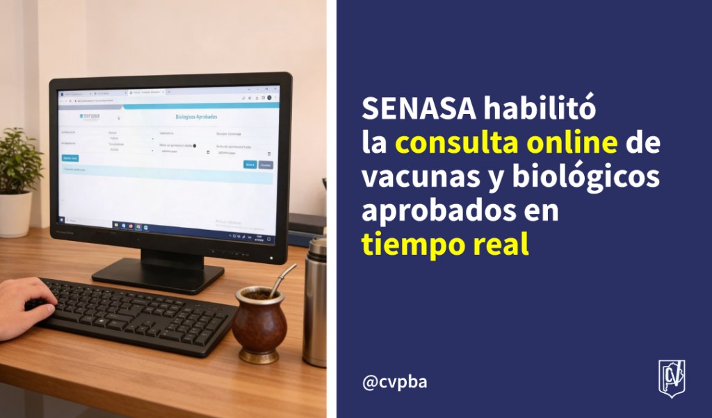 SENASA habilitó un sistema para consultar en tiempo real vacunas y biológicos aprobados