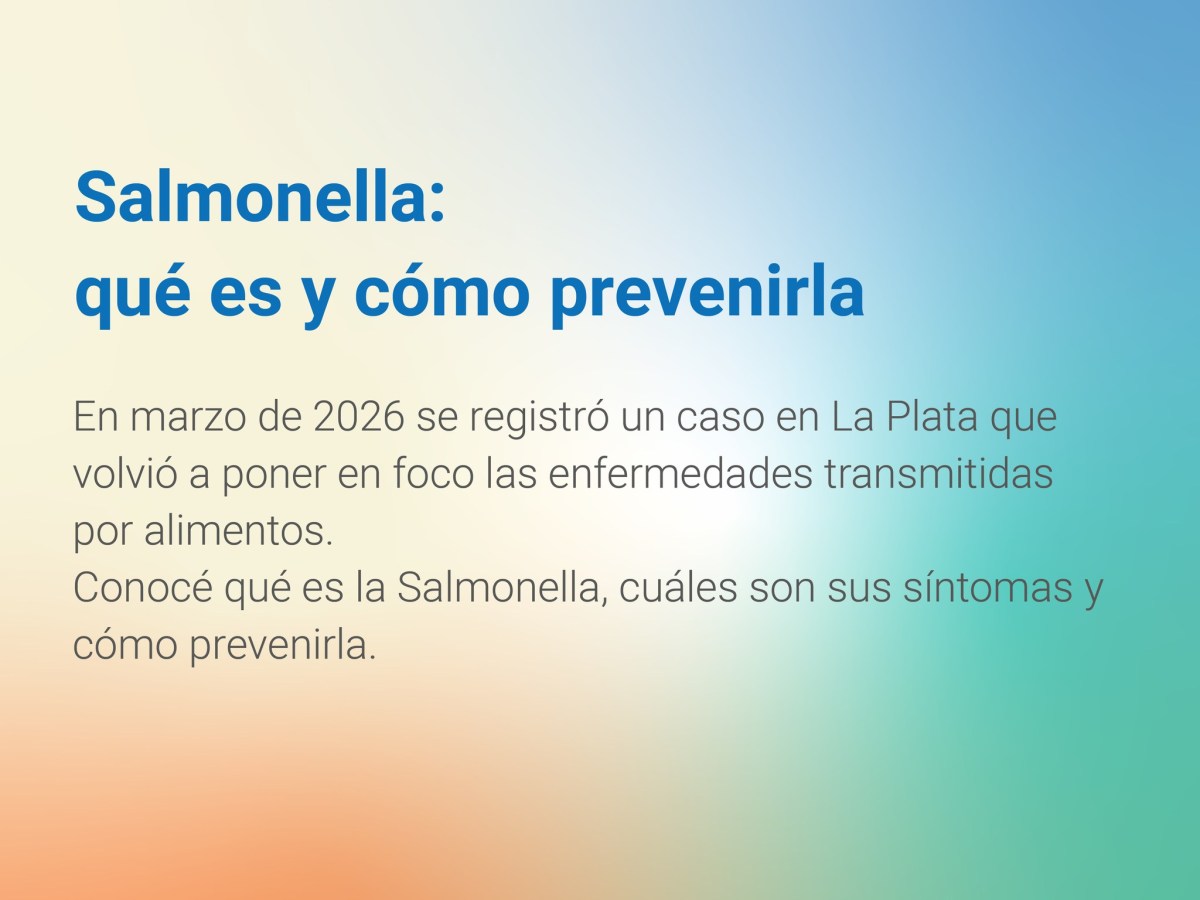 Salmonella: ¿Qué es y cómo prevenirla?