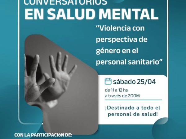 Continúa el Ciclo de Conversatorios en Salud Mental de la SPA: «La violencia con perspectiva de género en el personal sanitario»