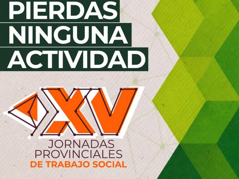 Está disponible el cronograma completo de las XV Jornadas Provinciales de Trabajo Social de San Nicolás