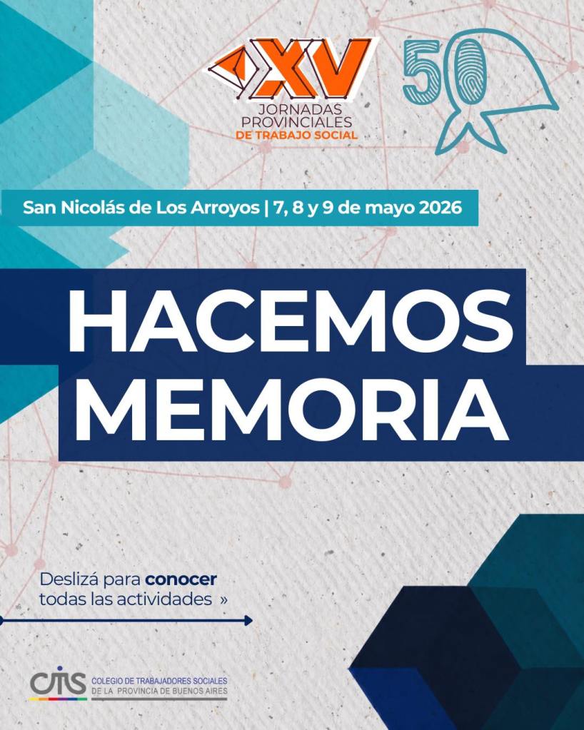 El CATSPBA abrió espacios para reflexionar colectivamente sobre la memoria en las XV Jornadas Provinciales de Trabajo Social