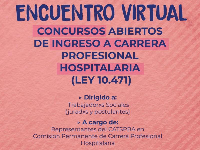 El CATSPBA invita al primer Encuentro Virtual sobre Concursos Abiertos de Ingreso a Carrera Profesional Hospitalaria