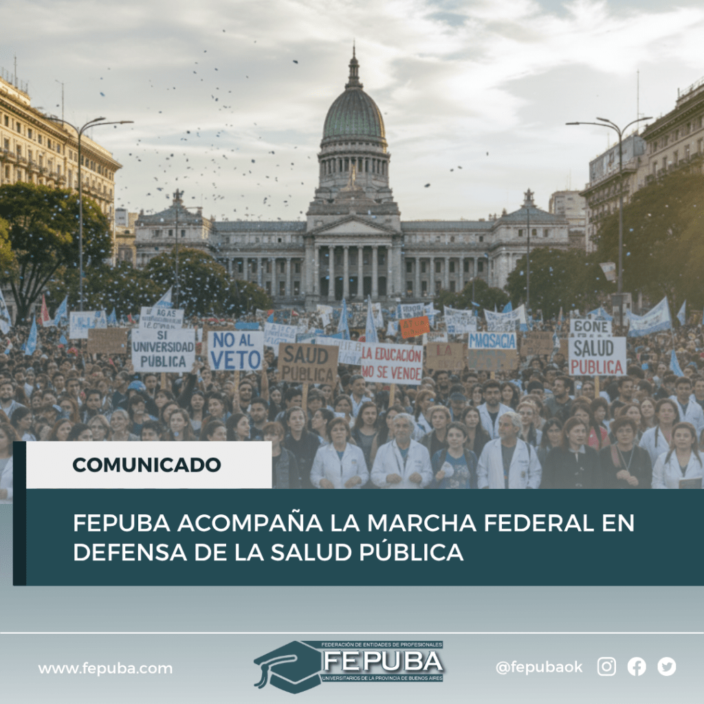 FEPUBA acompaña la Marcha Federal en Defensa de la Salud Pública