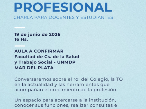 El CoTOBA invita a estudiantes y docentes de Terapia Ocupacional a la charla presencial en Mar del Plata: «Del aula al Ejercicio profesional»