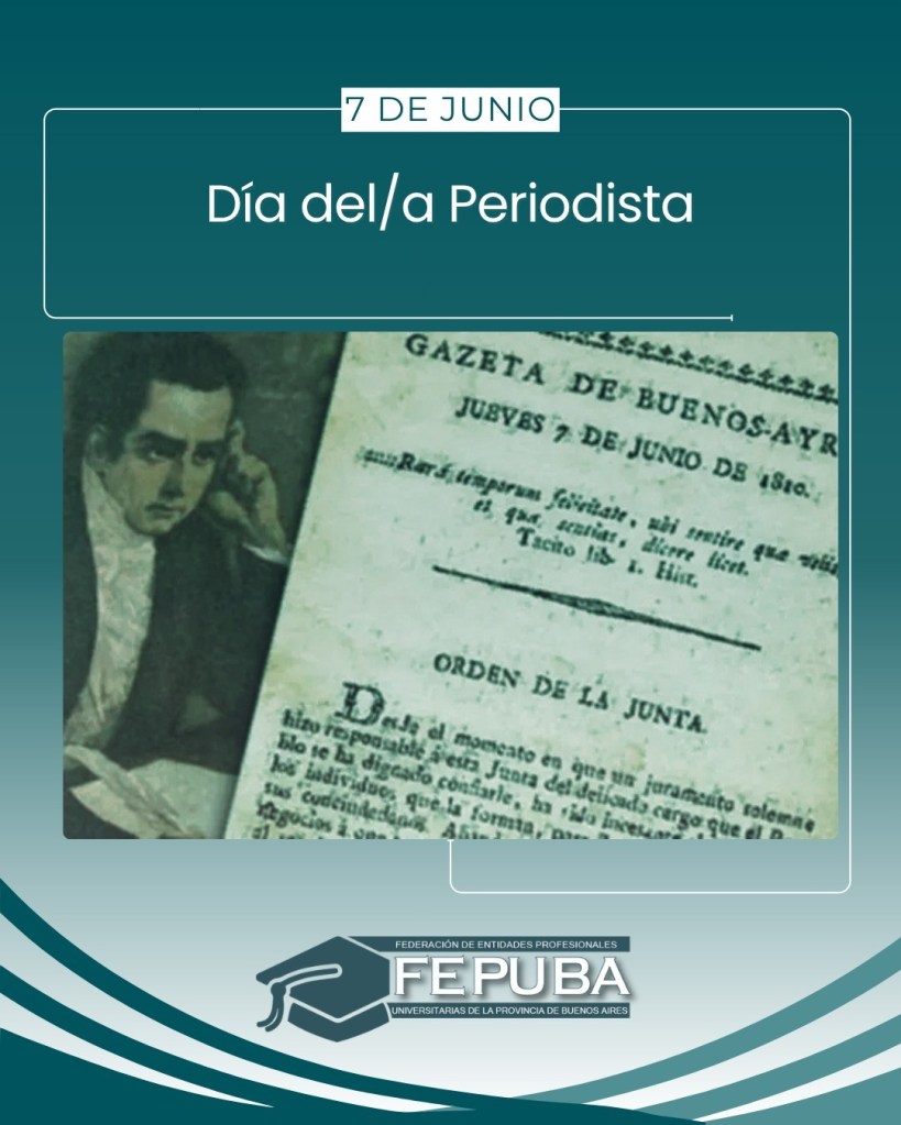 En el Día del/la Periodista: FEPUBA reivindicó la libertad de expresión y la dignidad del trabajo de prensa
